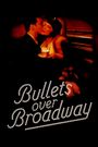 Bullets Over Broadway