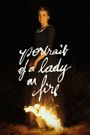 Portrait of a Lady on Fire