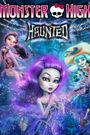 Monster High: Haunted