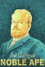 Jim Gaffigan: Noble Ape