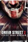 Green Street Hooligans 2