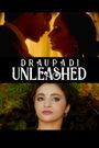 Draupadi Unleashed