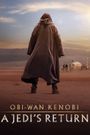 Obi-Wan Kenobi: A Jedi's Return