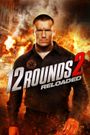 12 Rounds 2: Reloaded