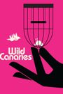 Wild Canaries