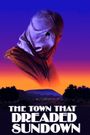 The Town That Dreaded Sundown