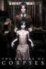 The Empire of Corpses