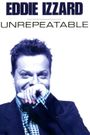 Eddie Izzard: Unrepeatable