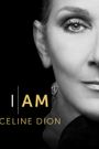 I Am: Celine Dion