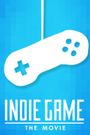 Indie Game: The Movie