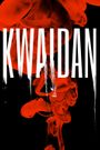 Kwaidan