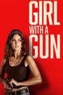 Girl with a Gun