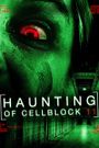 Haunting of Cellblock 11