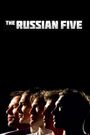 The Russian Five