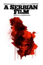 A Serbian Film