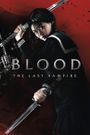 Blood: The Last Vampire