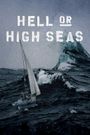 Hell or High Seas