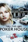 The Poker House