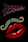 Victor/Victoria