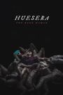 Huesera: The Bone Woman