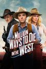 A Million Ways to Die in the West