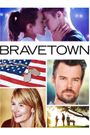 Bravetown