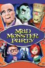 Mad Monster Party?