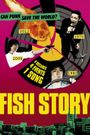 Fish Story