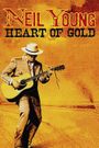 Neil Young: Heart of Gold