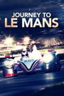 Journey to Le Mans