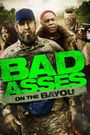 Bad Asses on the Bayou