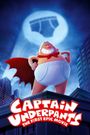 Captain Underpants: The First Epic Movie