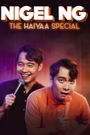 Nigel Ng: The HAIYAA Special