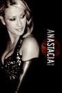 Anastacia: Live at Last