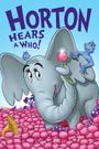 Horton Hears a Who!