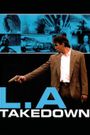 L.A. Takedown