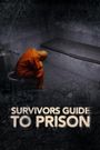 Survivors Guide To Prison