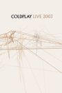 Coldplay: Live 2003