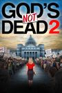 God's Not Dead 2