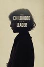 The Childhood of a Leader