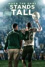 When the Game Stands Tall