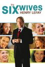 The Six Wives of Henry Lefay