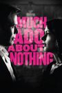 Much Ado About Nothing