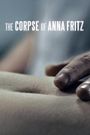 The Corpse of Anna Fritz