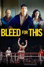 Bleed for This