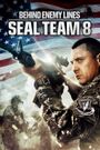 Seal Team Eight: Behind Enemy Lines