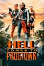 Hell Comes to Frogtown