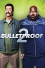 Bulletproof 2