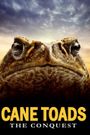 Cane Toads: The Conquest