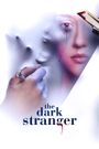 The Dark Stranger